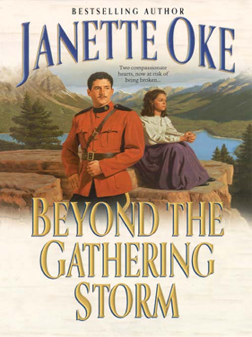 Title details for Beyond the Gathering Storm by Janette Oke - Available